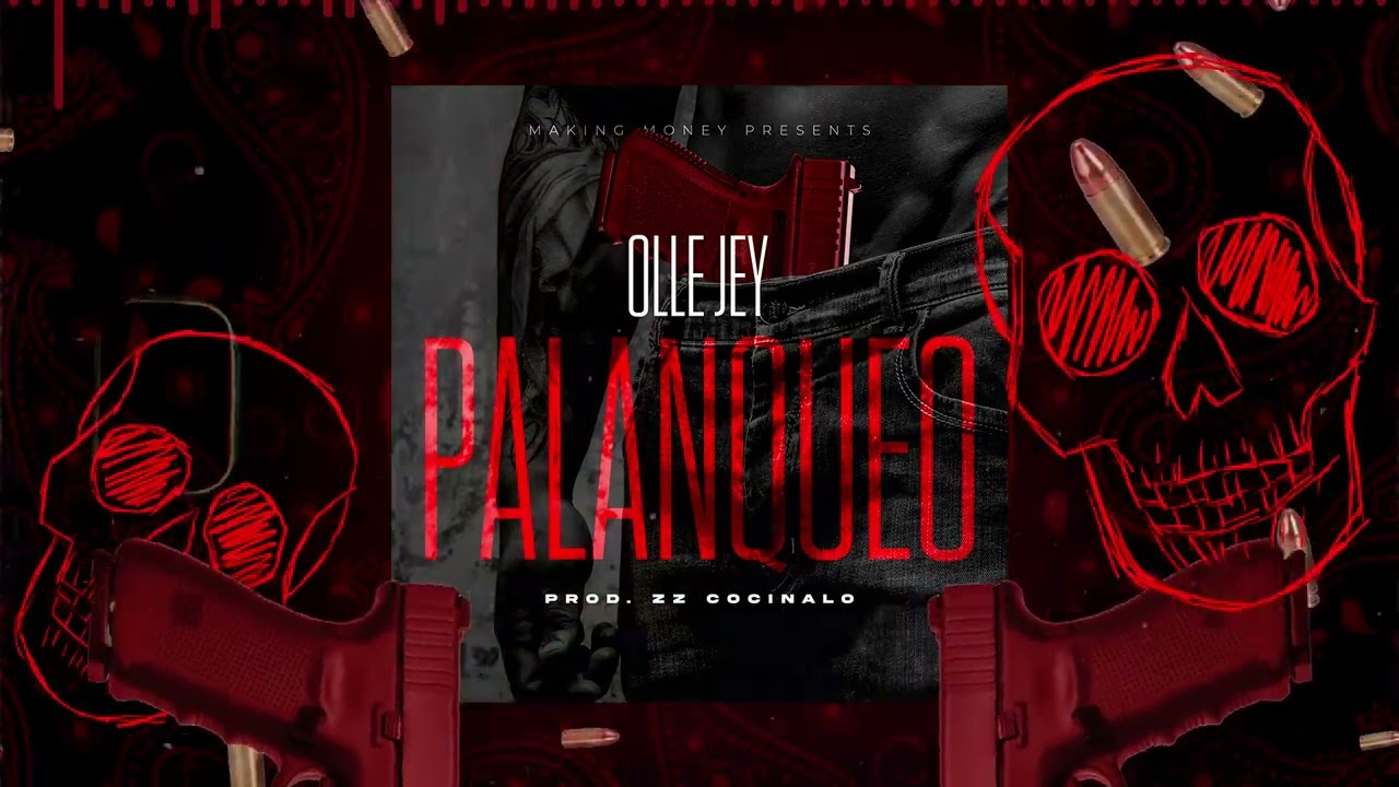 OlleJey - PALANQUEO | AUDIO OFICIAL