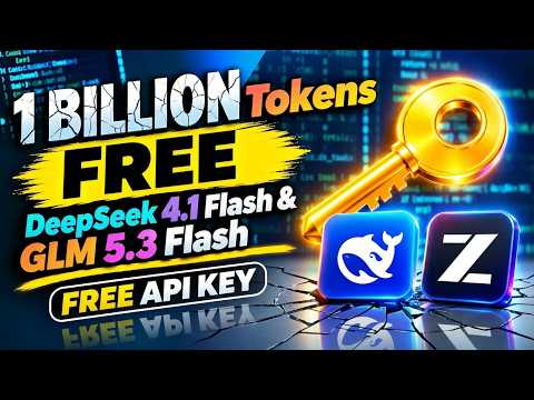 1 BILLION FREE AI TOKENS + API Key! 🔥DeepSeek 4.1 Flash & GLM 5.3 Flash