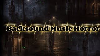 Backsound Music Horror❗#horror #musichorror #creepy 