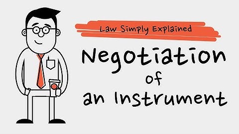 Negotiation and Being a Holder | Negotiable Instruments