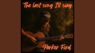 The Last Song Ill Sing