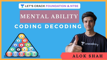 Coding Decoding | Mental Ability | Session 2 | NTSE and Foundation | Alok Shah