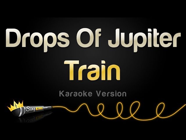 Train - Drops Of Jupiter (Karaoke Version) class=