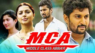 MCA (HD) - Nani &amp; Sai Pallavi Blockbuster Romantic Comedy Movie | Bhumika Chawla, Vijay Varma