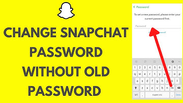 How To Change Snapchat Password Without Old Password (2021)