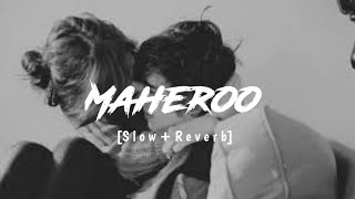 Maheroo Song slowreverb Super Nani  Shreya Ghoshal U0026 Darshan Rathod   Addicted 