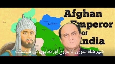 The March Towards Pakistan: Part 9- Humayun and rise of Sher Shah Suri