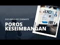 Poros keseimbangan the story of axo
