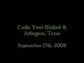 Cadiz Yard (Dallas) & Arlington, Texas - 09/17/2009