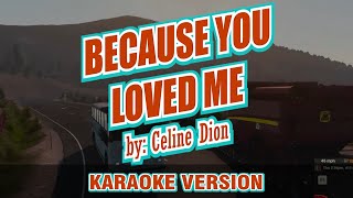 Because You Loved Me - Celine Dion - karaoke