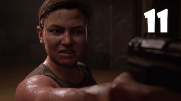 BAD SH*T HAPPENS!!! - The Last of Us Part II (Blind) | #11 [1080p 60fps]