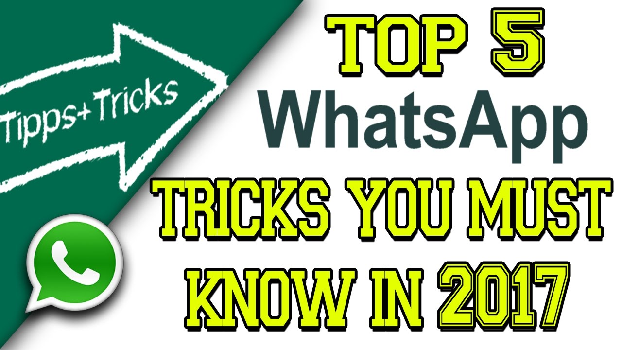 top-5-whatsapp-hidden-tricks-you-must-know-in-2017-hindi