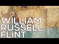 William Russell Flint: A collection of 243 paintings (HD)