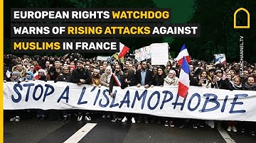 European rights watchdog warns of rising attacks against Muslims in France