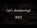 シャドーイング100本ノック！ #03 [初級 ] -Shadowing lesson-