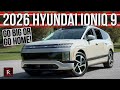 The 2026 Hyundai Ioniq 9 Calligraphy Is A Benchmark Family Friendly Electric 3 Row SUV 