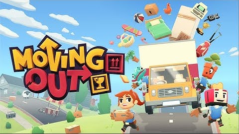 Moving Out Part 1 Gameplay Walkthrough / [No Commentary]