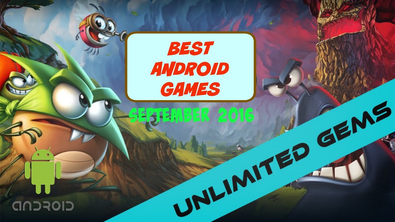 BEST ANDROID GAMES SEPTEMBER 2016 - YouTube