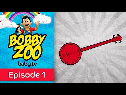 Bobby Plays Guitar Bobby Zoo Baby Tv Episode 1 