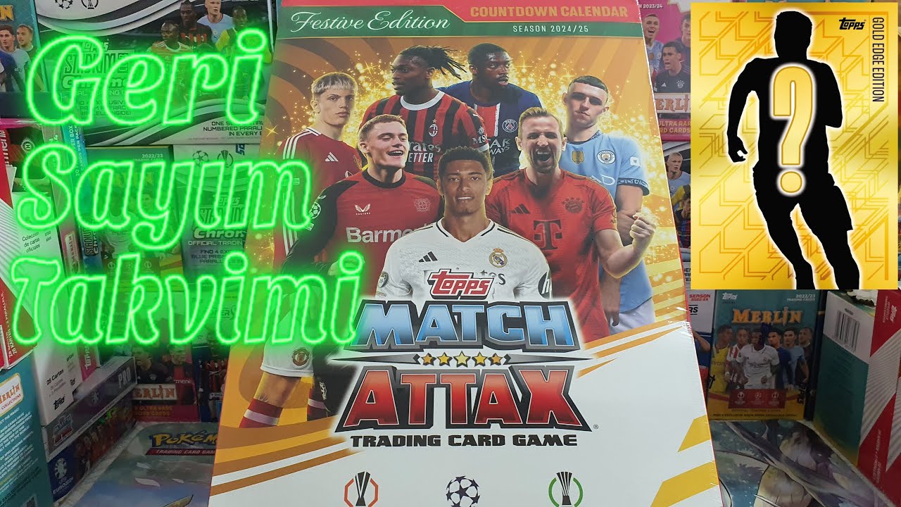 Geri say m takvimi topps match attax season 2024 25 en countdown