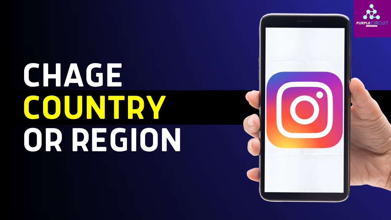 How To Change Country/Region On Instagram YouTube