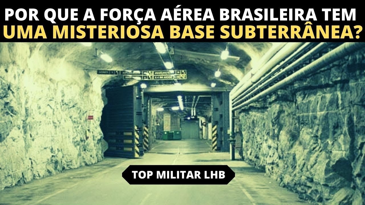 A MISTERIOSA BASE MILITAR SUBTERRÂNEA DA FORÇA AÉREA BRASILEIRA SUA ...