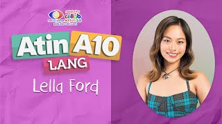 10 Fun Facts About Lella Ford Atin-A10 Lang Pbb Collab 2.0