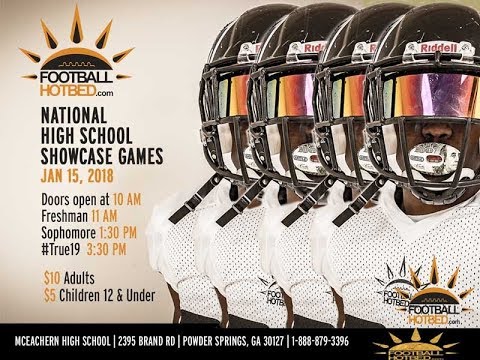 #True19 National High school Showcase Game (FOOTBALLHOTBED) - YouTube