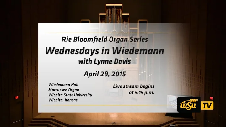 Wednesdays in Wiedemann - 5th Annual Organ Pops Co...
