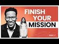 Finish Your Mission