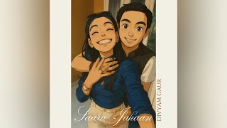 Saara Jahaan | @DivyamGaur | 