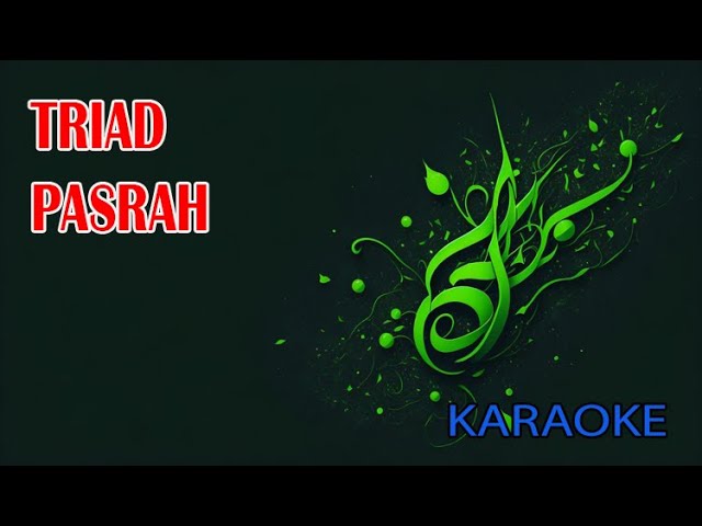 Triad Pasrah V2 Karaoke class=