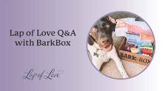 Lap of Love Q&A with BarkBox