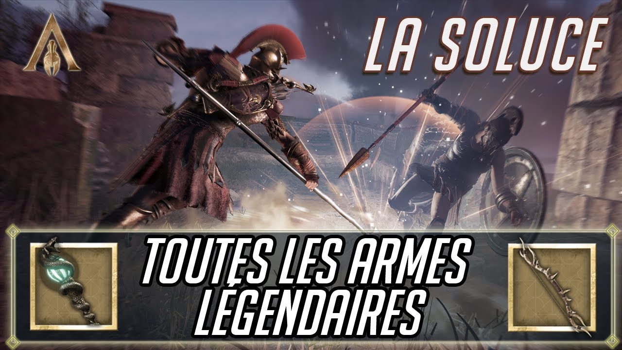 ASSASSINS CREED ODYSSEY TOUTES LES ARMES LÉGENDAIRES ALL LEGENDARY WEAPONS YouTube