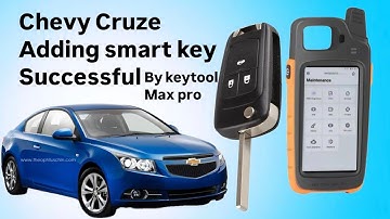Chevrolet CRUZE Adding Smart key by Vvdi key tool Max pro👌