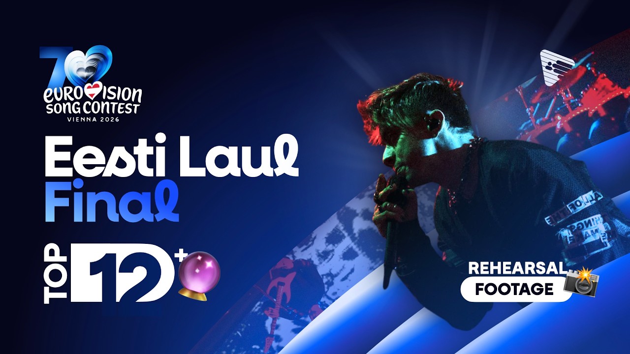 🇪🇪 Eesti Laul 2026: Final - My Top 12 (Comments + Predictions) - Eurovision 2026: Estonia