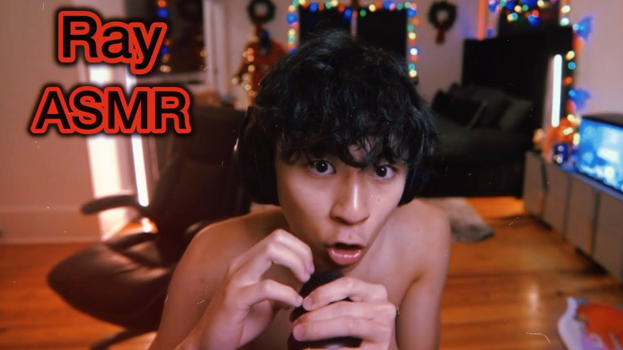 Ray Does ASMR