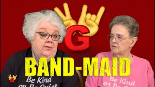 2RG REACTION: BANDMAID - CHOOSE ME - Two Rocking Grannies!