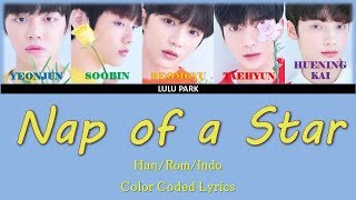 TXT - Nap of a Star (Color Coded Lyrics Han/Rom/Indo) SUB INDO
