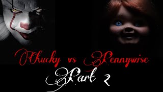 Chucky vs Pennywise chapter 2