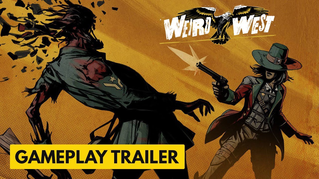 Weird West - Official Gameplay Trailer