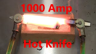 1000 Amp Hot Knife