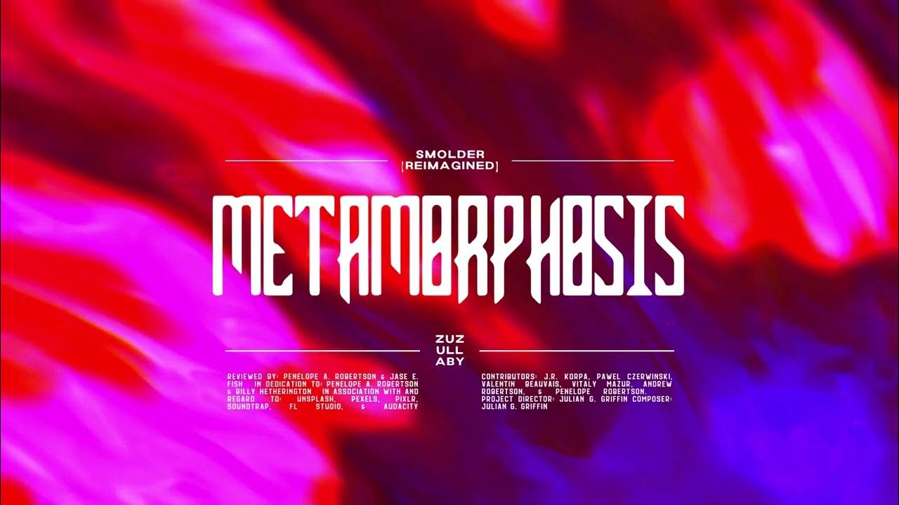 Metamorphosis (Official Visualizer) Metamorphosis (Official Visualizer)