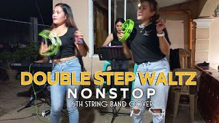 GIG SAN ANTONIO - DOUBLE STEP WALTZ NONSTOP - Cover Irene Macalinao | 6th String Band
