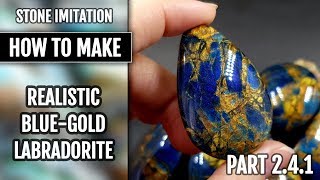 TUTORIAL | Stone imitation technique - Realistic Blue-Gold Labradorite!! (New version - Part 2.4.1)