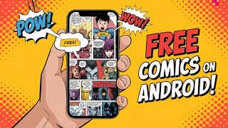 Best Comic App for Android 2025 | Read FREE Comics Anytime!