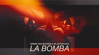 Armin van Buuren & Blasterjaxx - La Bomba (Official Visualizer)