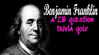 BENJAMIN FRANKLIN trivia quiz -20 Questions about the favorite founding father{ROAD TRIpVIA- ep:162]