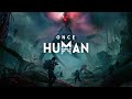 Trying The New Once Human Demo Game!