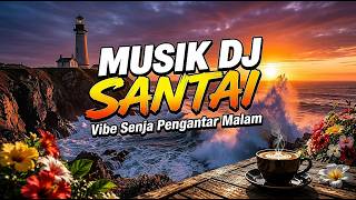 Musik DJ Santai 🎧 Teman Fokus Kerja, Belajar & Ruang Kreatif